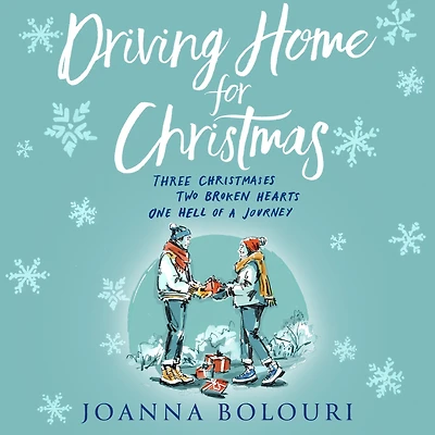 Driving Home for Christmas: A hilarious festive rom-com to warm your heart on cold winter nights