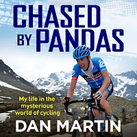 Chased by Pandas: My life the mysterious world of cycling