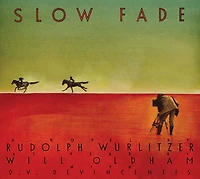 Slow Fade