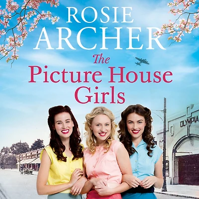 The Picture House Girls: A heartwarming wartime saga brimming with warmth and nostalgia