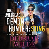 The Unlikeable Demon Hunter: Sting:A Devilishly Funny Urban Fantasy Romance