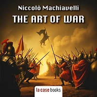 The Art of War: Niccolò Machiavelli