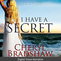 I Have a Secret (Sloane Monroe Series #3)