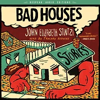 Bad Houses