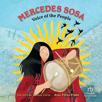 Mercedes Sosa: Voice of the People