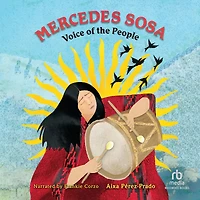 Mercedes Sosa: Voice of the People