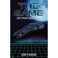 The Game: Let's play space ships