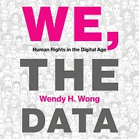We, the Data: Human Rights Digital Age