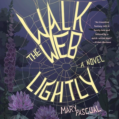 Walk the Web Lightly: A Novel