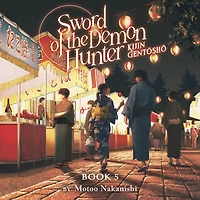 Sword of the Demon Hunter: Kijin Gentosho (Light Novel) Vol. 5