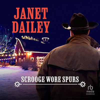 Scrooge Wore Spurs