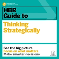 HBR Guide to Thinking Strategically