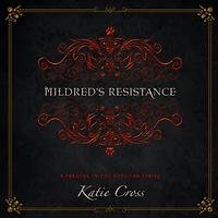 Mildred's Resistance