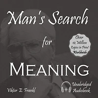 Man's Search for Meaning: An Introduction to Logotherapy