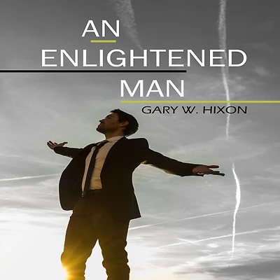 An Enlightened Man
