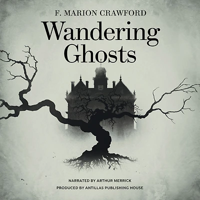 Wandering Ghosts