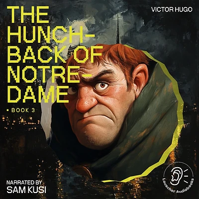 Hunchback of Notre-Dame, The (Book 5)