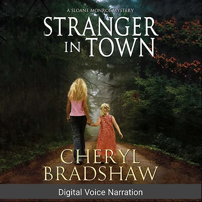 Stranger Town (Sloane Monroe Series #4)