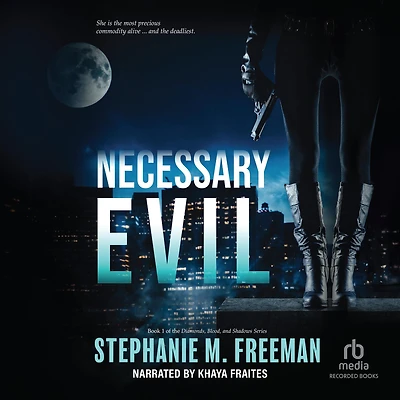Necessary Evil