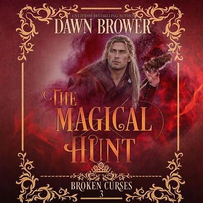 The Magical Hunt (Broken Curses, #3)