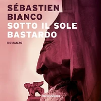 Sotto il sole bastardo