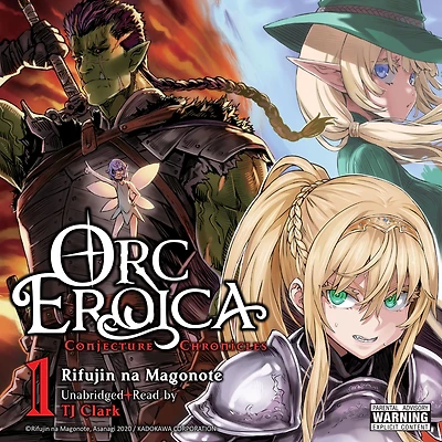 Orc Eroica, Vol. 1 (light novel): Conjecture Chronicles