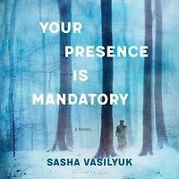 Your Presence Is Mandatory: A Novel