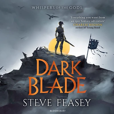 Dark Blade: Whispers of the Gods Book 1