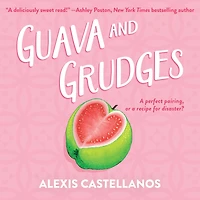Guava and Grudges