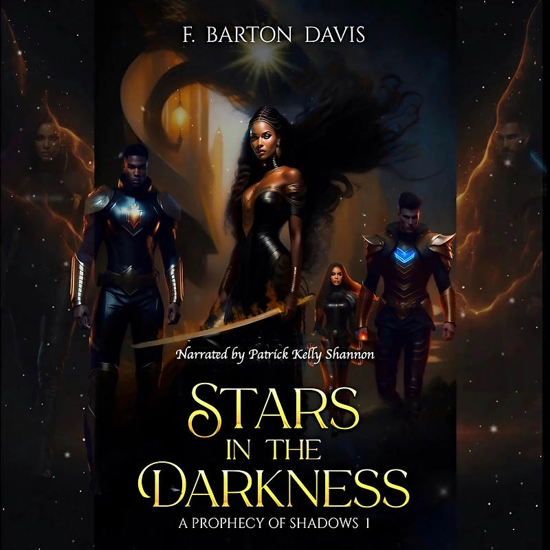 Stars the Darkness: A Prophecy of Shadows I