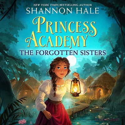 The Forgotten Sisters (Princess Academy Series #3