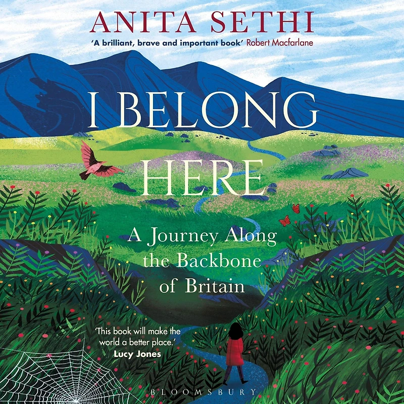 I Belong Here: A Journey Along THE Backbone OF Britain: WINNER 2021 BOOKS ARE MY BAG READERS AWARD FOR NON-FICTION