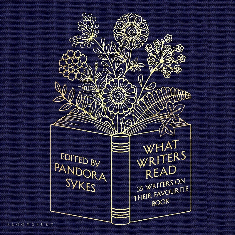 What Writers Read: 35 on their Favourite Book