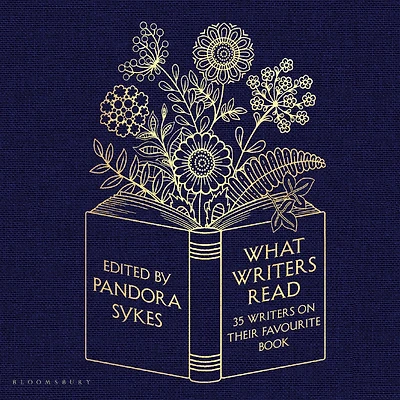 What Writers Read: 35 on their Favourite Book