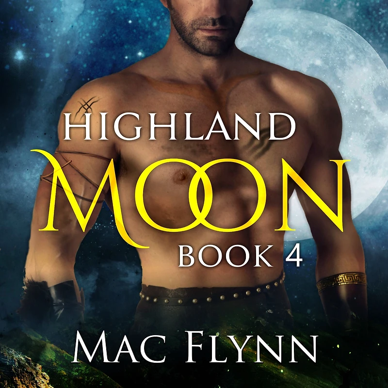 Highland Moon #4 (Scottish Werewolf Shifter Romance)