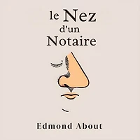 Le Nez d'un Notaire