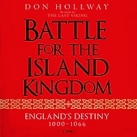 Battle for the Island Kingdom: England's Destiny 1000-1066