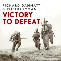 Victory to Defeat: The British Army 1918-40