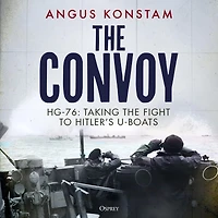 the Convoy: HG-76: Taking Fight to Hitler's U-boats