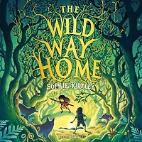 The Wild Way Home