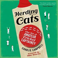 Herding Cats: The Art of Amateur Cricket Captaincy