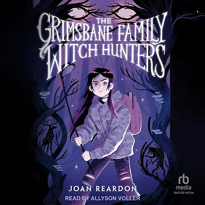 The Grimsbane Family Witch Hunters