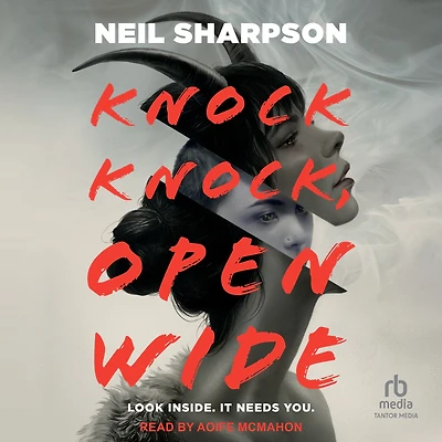 Knock Knock, Open Wide