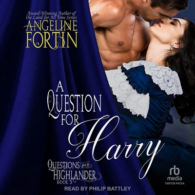 a Question for Harry (Questions Highlander, #5)