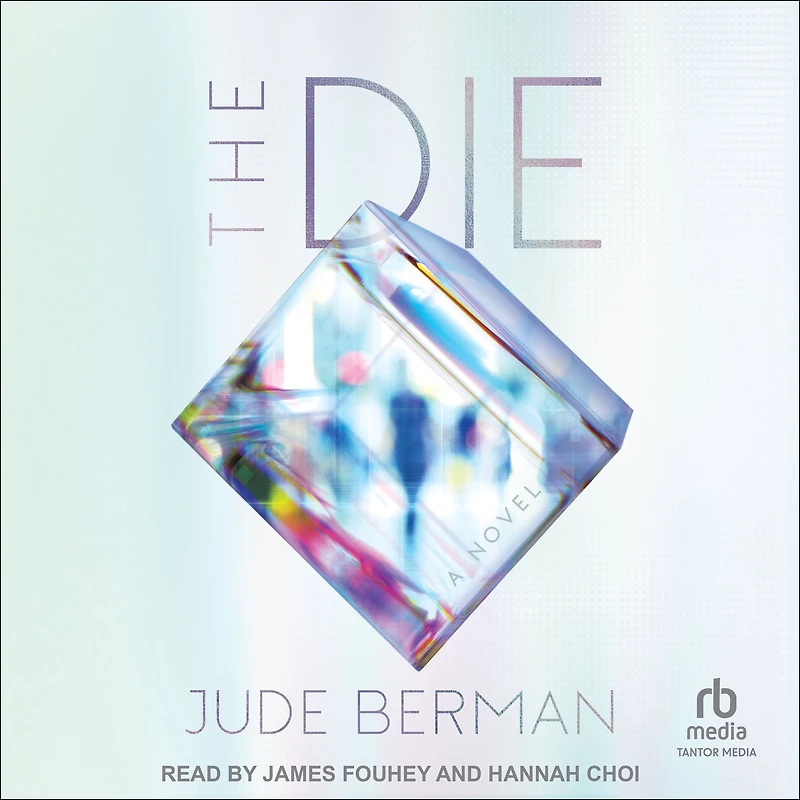 The Die: A Novel