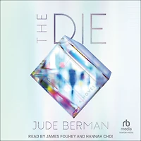 The Die: A Novel
