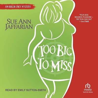 Too Big To Miss (Odelia Grey Mystery, #1)