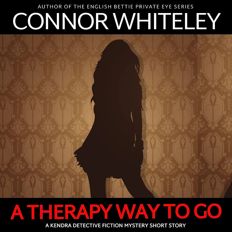 A Therapy Way To Go: Kendra Detective Fiction Mystery Short Story (Kendra Cold Case Mysteries, #17)
