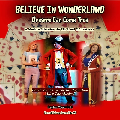 Believe Wonderland: Dreams Can Come True