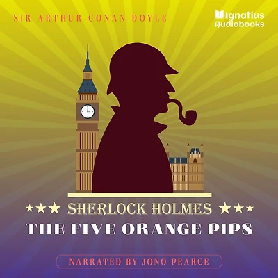 The Five Orange Pips: Sherlock Holmes